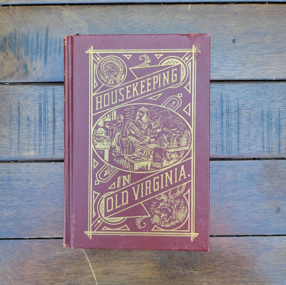 Housekeeping in old Virginia